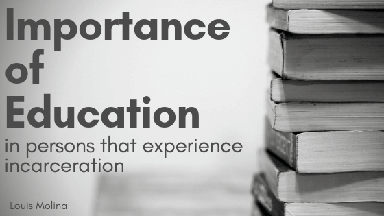 Importance of Education in Persons that Experience Incarceration